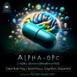 Alpha-GPC: Boost Focus, Lift Brain Fog, Enhance Cognition & Dopamine