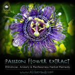 Passion Flower Extract: Anti-Anxiety & Potentiator....